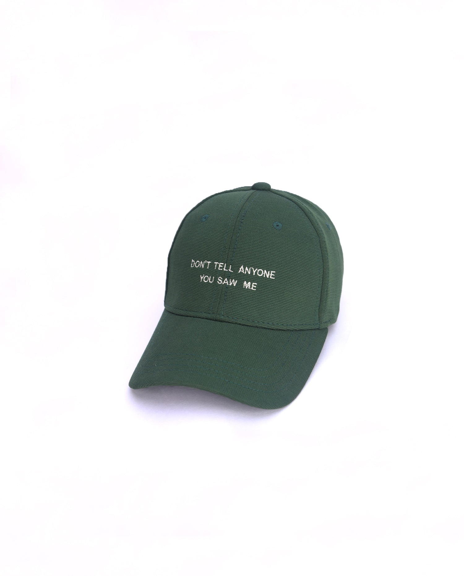 Don’t Tell Anyone You Saw Me // Green Dry-Fit Cap