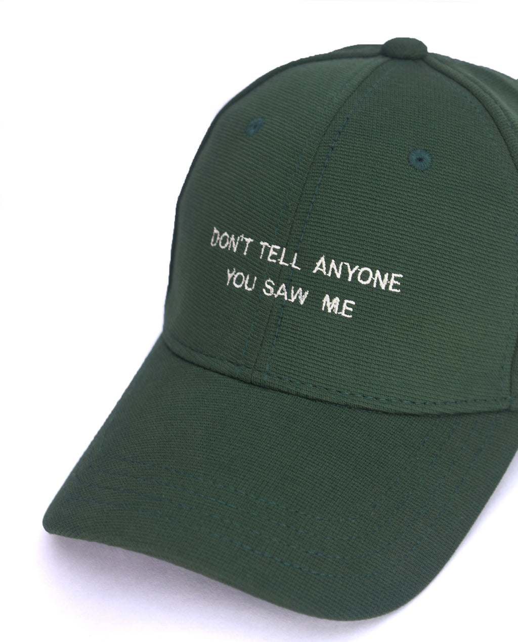 Don’t Tell Anyone You Saw Me // Green Dry-Fit Cap